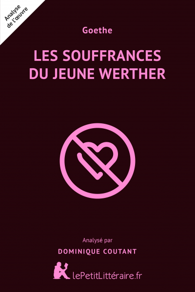 Analyse du livre :  Les Souffrances du jeune Werther